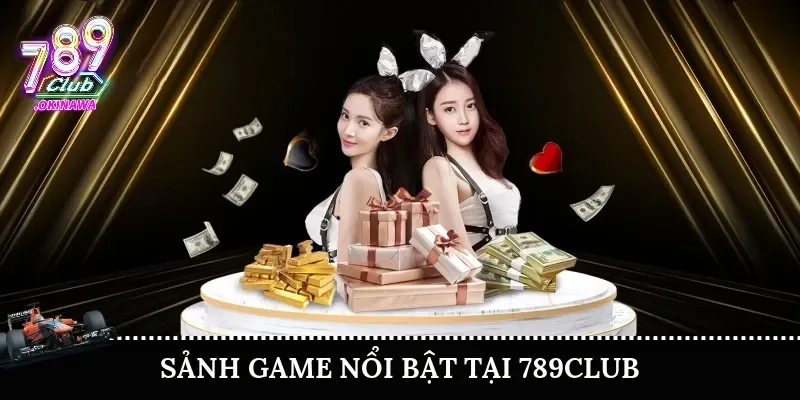 Nâng cấp sảnh game 789Club năm 2025